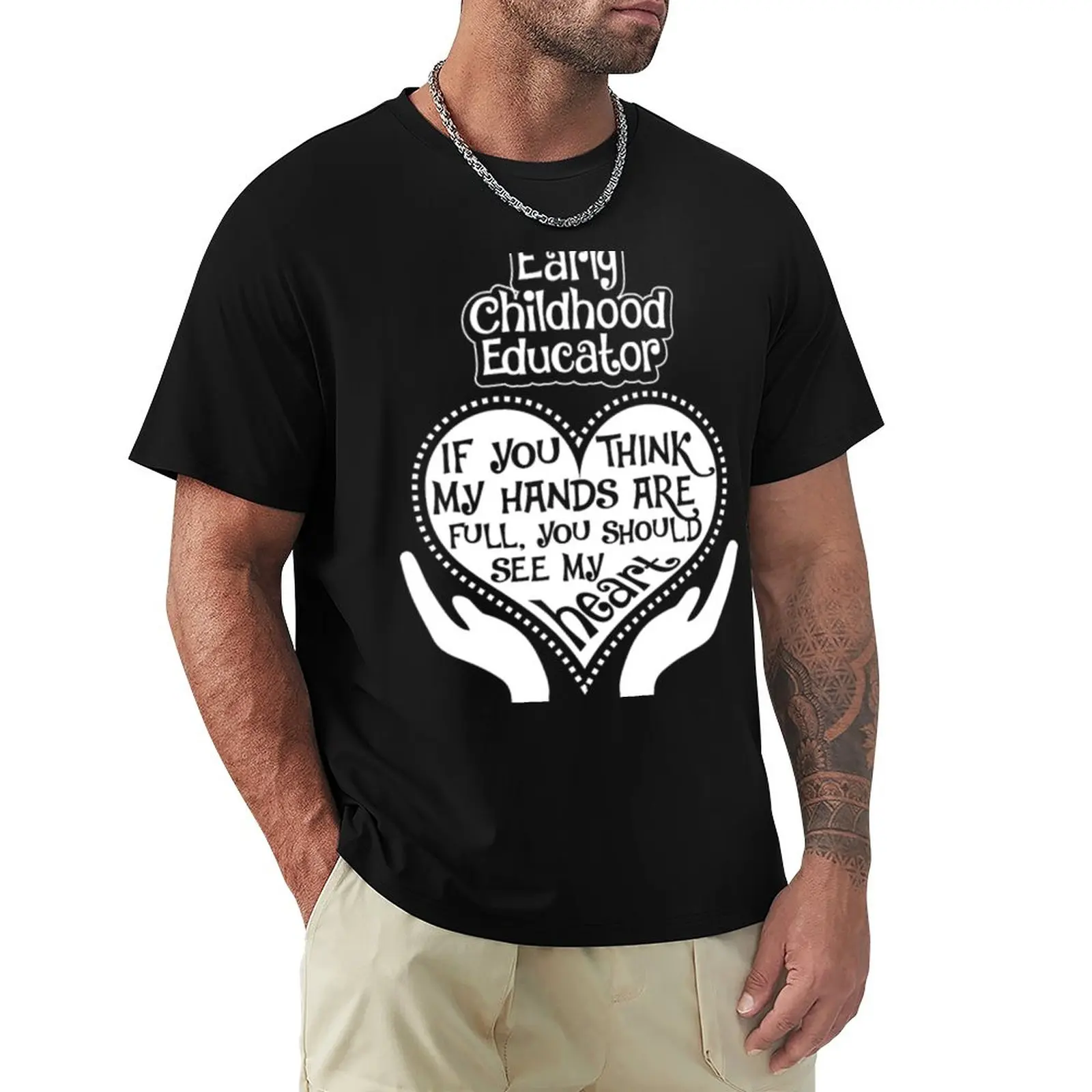 Ankstyvosios Vaikystės Pedagogas, Jūs Turėtumėte Pamatyti Mano Širdis T-Shirt juoda, t marškinėliai, sporto sirgalių marškinėliai katė marškinėliai mens white t marškinėliai